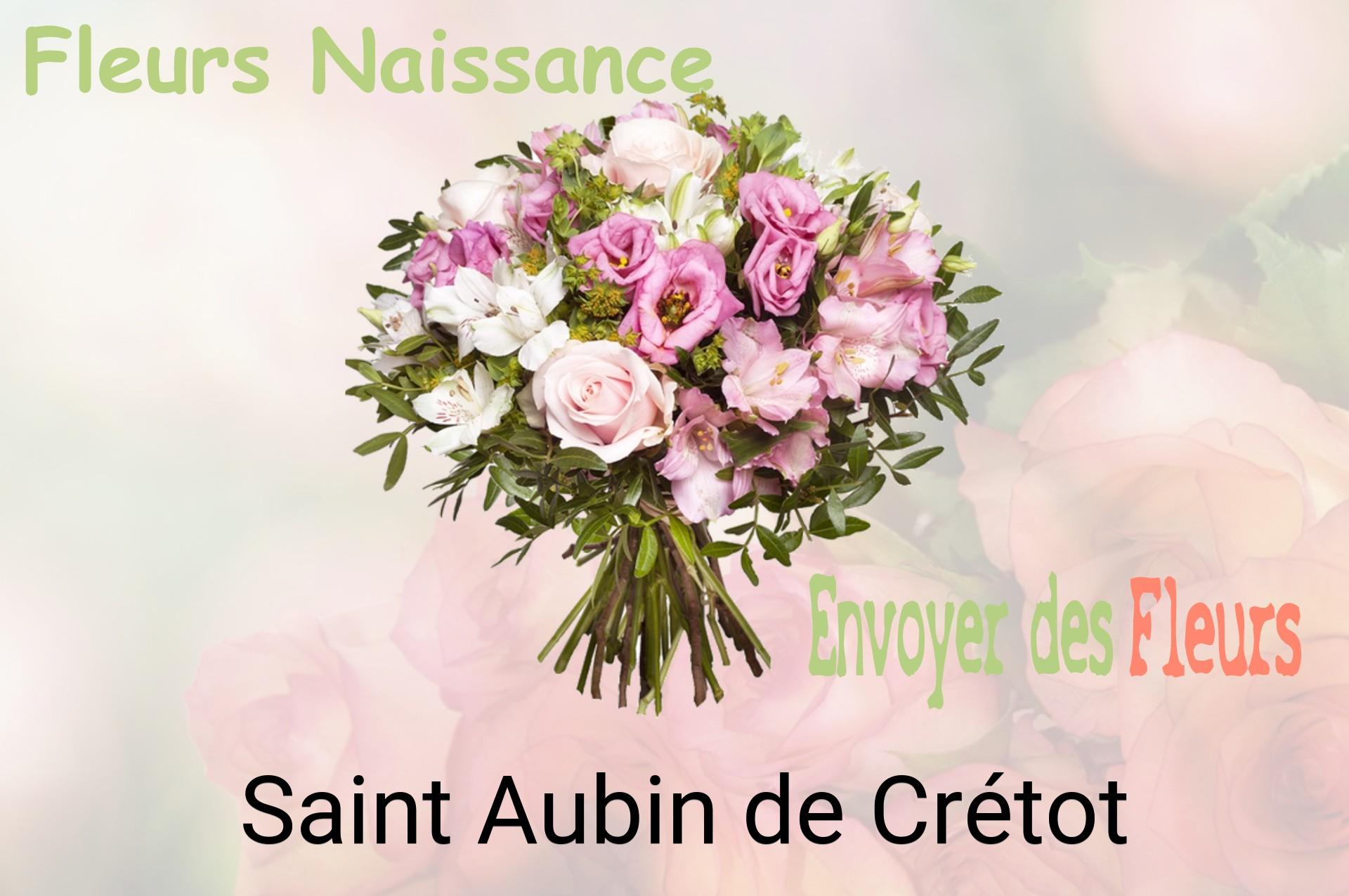 Bouquet de fleurs de naissance livré à Saint-Aubin-de-Crétot